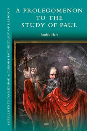 A Prolegomenon to the Study of Paul de Patrick Hart