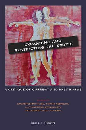 Expanding and Restricting the Erotic: A Critique of Current and Past Norms de Lawrence Buttigieg