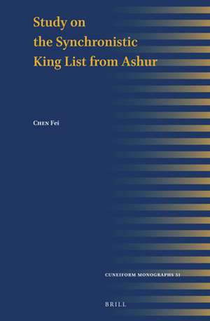 Study on the Synchronistic King List from Ashur de Fei Chen