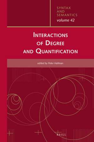 Interactions of Degree and Quantification de Peter Hallman