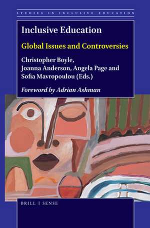 Inclusive Education: Global Issues and Controversies de Christopher Boyle