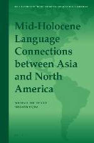 Mid-Holocene Language Connections between Asia and North America de Edward Vajda