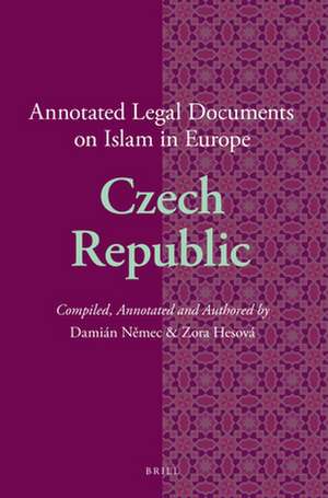 Annotated Legal Documents on Islam in Europe: Czech Republic de Damián Němec