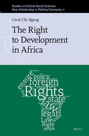 The Right to Development in Africa de Carol Chi Ngang