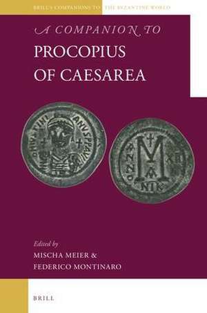 A Companion to Procopius of Caesarea de Mischa Meier