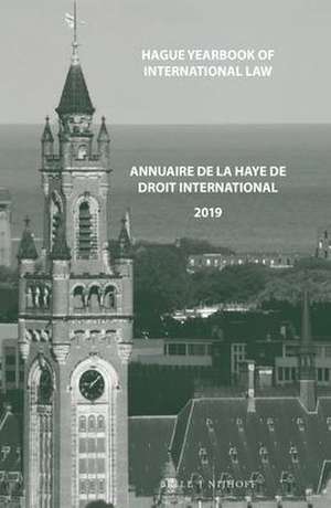 Hague Yearbook of International Law / Annuaire de La Haye de Droit International, Vol. 32 (2019) de Jure Vidmar