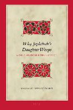 Why Jephthah's Daughter Weeps: A Child-Oriented Interpretation de Margaret Murray Talbot