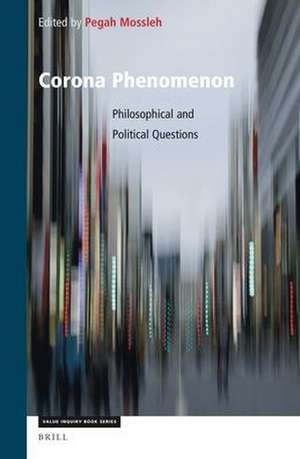 Corona Phenomenon: Philosophical and Political Questions de Pegah Mossleh