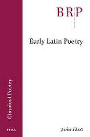 Early Latin Poetry de Jackie Elliott