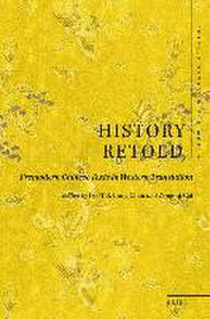 History Retold: Premodern Chinese Texts in Western Translation de Leo Tak-hung Chan