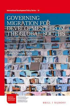 Governing Migration for Development from the Global Souths: Challenges and Opportunities de Dêlidji Eric Degila