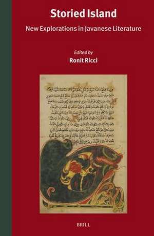 Storied Island: New Explorations in Javanese Literature de Ronit Ricci