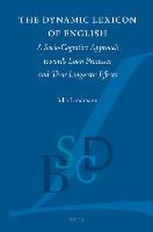 The Dynamic Lexicon of English: A Socio-Cognitive Approach towards Loan Processes and Their Linguistic Effects de Julia Landmann