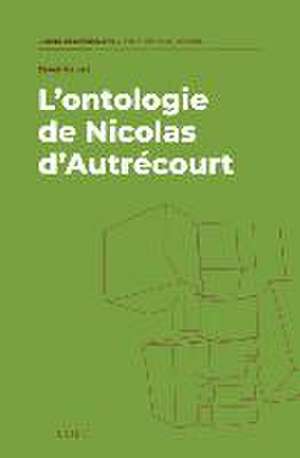 L’ontologie de Nicolas d’Autrécourt de Zénon Kaluza