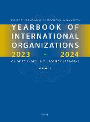 Yearbook of International Organizations 2023-2024, Volume 2 de Union of International Associations