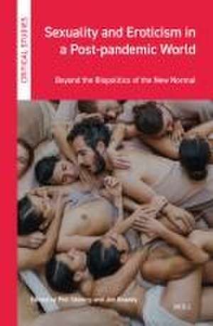 Sexuality and Eroticism in a Post-pandemic World: Beyond the Biopolitics of the New Normal de Phil Shining