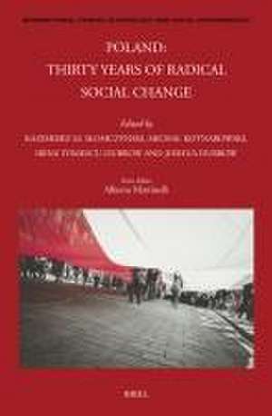 Poland: Thirty Years of Radical Social Change de Joshua K. Dubrow