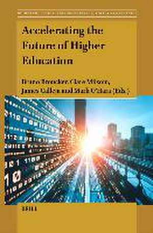 Accelerating the Future of Higher Education de Bruno Broucker