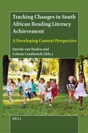 Tracking Changes in South African Reading Literacy Achievement: A Developing Context Perspective de Surette van Staden