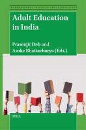 Adult Education in India de Prasenjit Deb