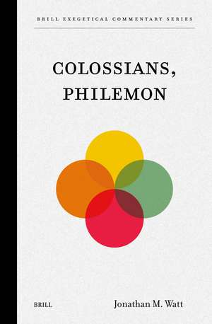 Colossians, Philemon de Jonathan Watt