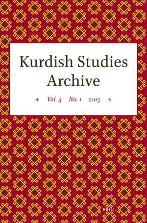 Kurdish Studies Archive: Vol. 3 No. 1 2015 de Martin van Bruinessen