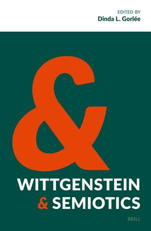Wittgenstein & Semiotics de Dinda L. Gorlée