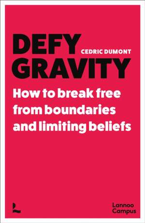 Defy Gravity de Cedric Dumont