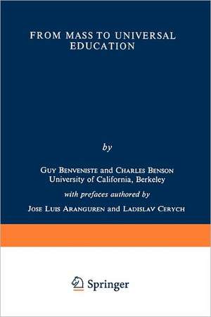 From Mass to Universal Education: The Experience of the State of California and its Relevance to European Education in the Year 2000 de G. Benveniste