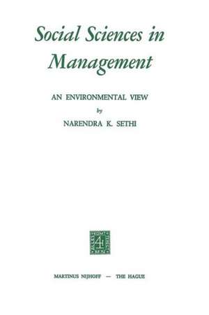 Social Sciences in Management: An Environmental View de N.K. Sethi