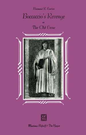 Boccaccio's Revenge: A Literary Transposition of the Corbaccio (The Old Crow) de N.R. Cartier