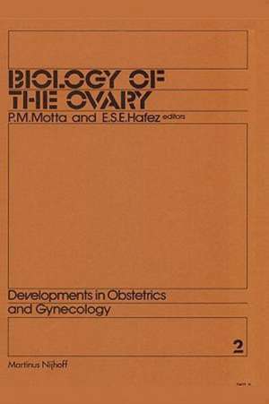 Biology of the Ovary de P. Motta