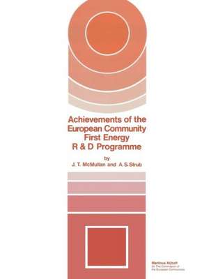 Achievements of The European Community First Energy R & D Programme de J.T. McMullan