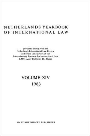 Netherlands Yearbook of International Law, 1983 de T M C Asser Institute