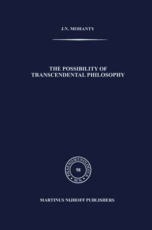 The Possibility of Transcendental Philosophy de J. N. Mohanty