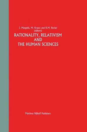 Rationality, Relativism and the Human Sciences de Joseph Margolis