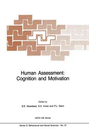 Human Assessment: Cognition and Motivation de S.K. Newstead