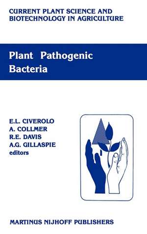 Plant Pathogenic Bacteria de Lucia Civetta
