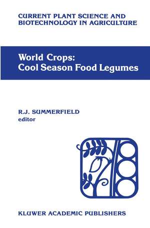 World crops: Cool season food legumes: A global perspective of the problems and prospects for crop improvement in pea, lentil, faba bean and chickpea de R J Summerfield