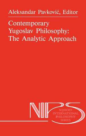 Contemporary Yugoslav Philosophy: The Analytic Approach de A. Pavkovic