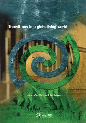 Transitions in a Globalising World de P. Martens