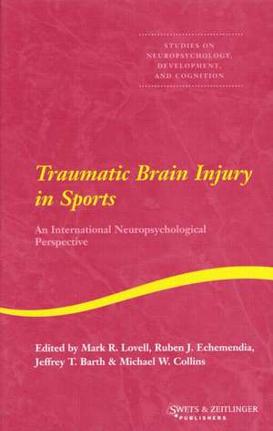 Traumatic Brain Injury in Sports de Mark Lovell