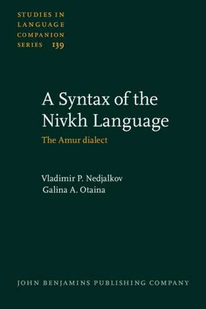 Syntax of the Nivkh Language de Vladimir P. Nedjalkov