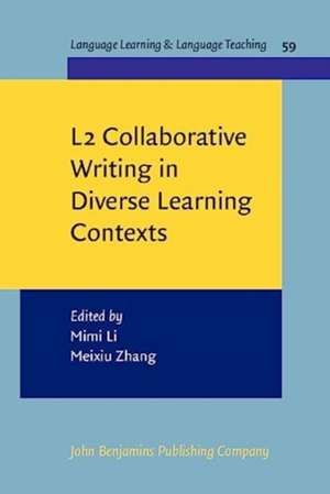 L2 Collaborative Writing in Diverse Learning Contexts de Meixiu Zhang