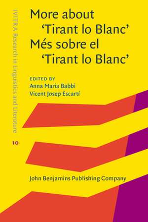 More about 'Tirant lo Blanc' / Mes sobre el 'Tirant lo Blanc'