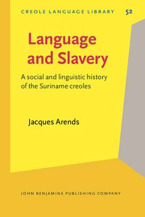 Language and Slavery de Jacques Arends