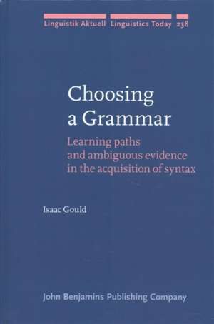 Choosing a Grammar de Isaac Gould