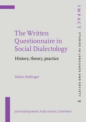 The Written Questionnaire in Social Dialectology de Stefan (University of Gothenburg & University of British Columbia) Dollinger