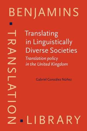 Translating in Linguistically Diverse Societies de Gabriel Gonzalez Nunez