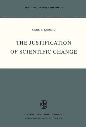 The Justification of Scientific Change de C.R. Kordig